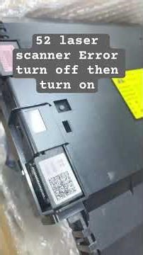 52 laser scanner Error turn off then turn on #shortvideo #hp #اشتراك #لاتنسوا_الاشتراك_في_القناة