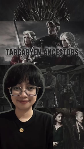 Exploring Targaryen Ancestors in Game of Thrones