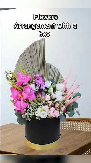 Flowers bouquet arrangements tutorial #flowerbox #bouquet