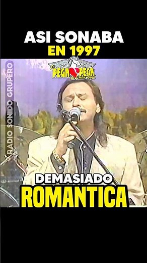 1997 | El Pega Pega de Emilio Reyna – Demasiado Romántica (En Vivo) | Mira Qué Bonito -