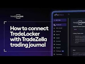 How to Connect TradeLocker with the TradeZella Trading Journal