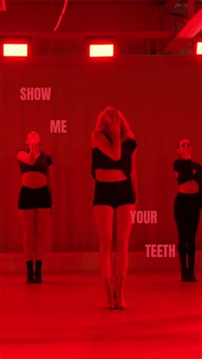 Show Me Your Teeth Dance Choreography Reflection