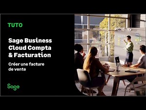 Sage Business Cloud Compta & Facturation - Comment créer une facture de vente ? (2021)