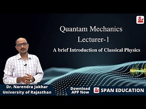 Classical Physics: A brief Introduction IIT-JAM/ NET-JRF