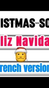 Christmas Song - Feliz Navidad (French Version) | Frenglish Made Easy