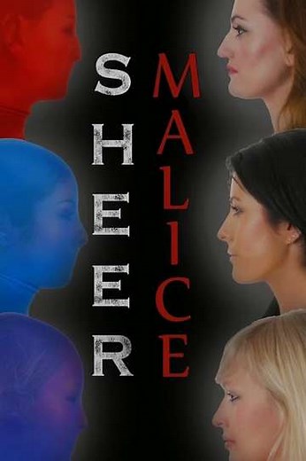 Sheer Malice - Movie