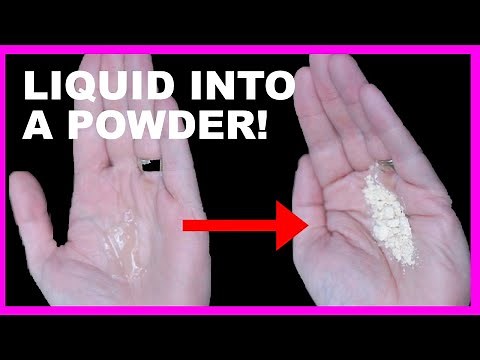 THE NEW LIQUID THAT TURNS INTO A POWDER!