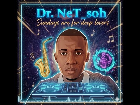 Dr. NeT_sOh - Sundays are for Deep Lovers