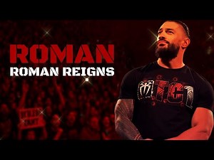 Roman Roman Reigns Theme Song