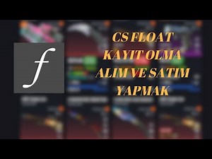 CS Float nasıl alım satım yapılır