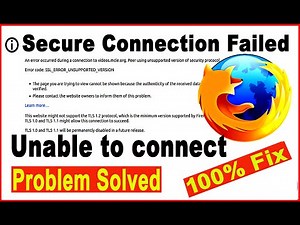 How to fix Secure Connection Failed || Mozilla Firefox | Unable to connect | server Error Solved ||