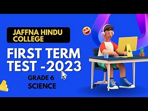 Jaffna Hindu College |Grade 6 Science |2023 First Term Paper Discussion (Full Discussion)