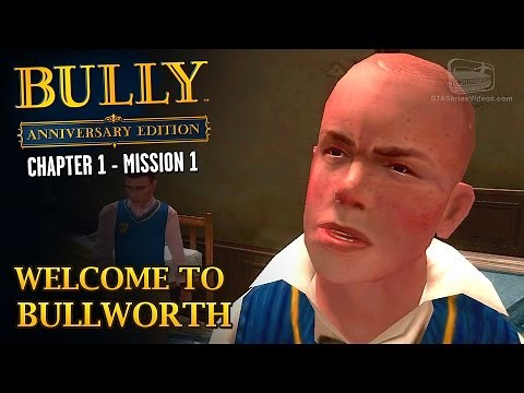 Bully: Anniversary Edition - Intro & Mission #1 - Welcome to Bullworth