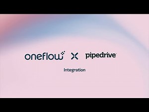 Pipedrive x Oneflow