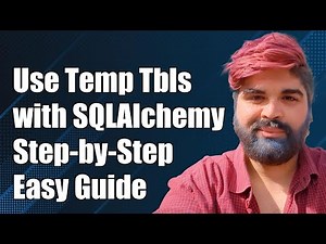 How to Use Temporary Tables with SQLAlchemy: A Step-by-Step Guide