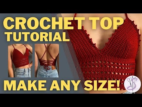 Crochet Top **Easy to Follow, Step by step instructions**