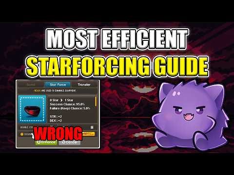 The ONLY Efficient StarForcing Guide You Need In MapleStory!