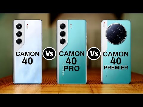 Tecno Camon 40 Vs Tecno Camon 40 Pro Vs Tecno Camon 40 Premier