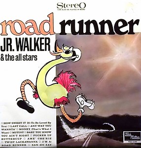 Junior Walker & The All Stars - Road Runner
