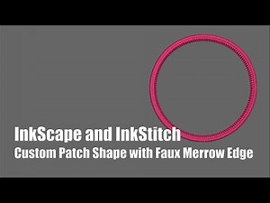 InkScape and InkStitch - Create a Custom Patch Shape with a Faux Merrow Edge