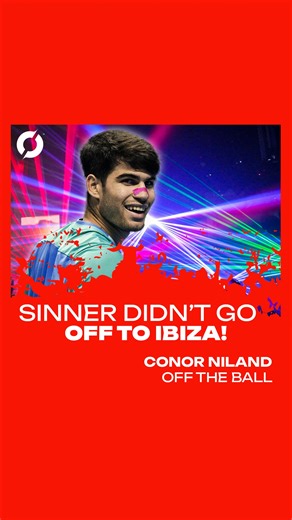 Off The Ball | 🗣️ 'Sinner didn't go to Ibiza between the French Open and Wimbledon!' 🗣️ 'I think Alcaraz has that conflict of wanting to have a bit of... | Instagram