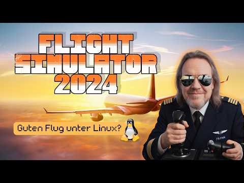 Flight Simulator 2024: Linux schafft's fast - aber Addons kaum (CachyOS)