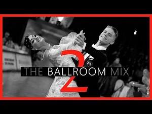 ►BALLROOM MUSIC MIX #2