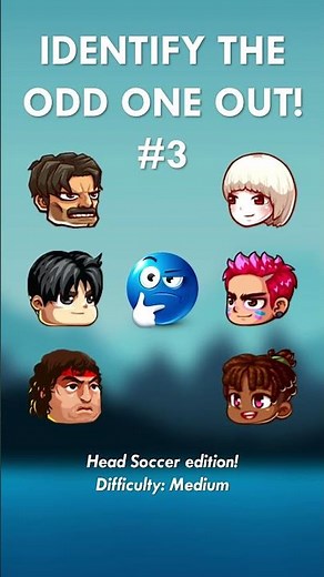 IDENTIFY THE ODD ONE OUT - HEAD SOCCER EDITION! #3