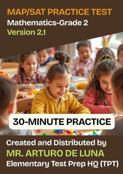 30-Minute MAP/SAT Practice Test in Mathematics-Grade2-V2.1