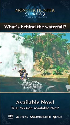 Monster Hunter Stories 3: Twisted Reflection - What's behind the waterfall?