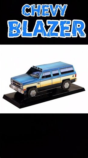 Let's make a Chevy Blazer 3d Paper model!?