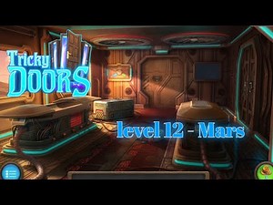 tricky doors level 12 Mars wolkthrough | L V S