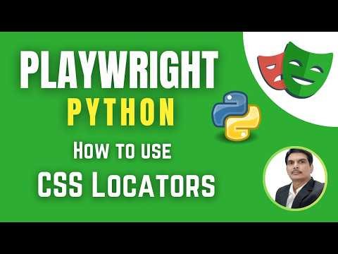 Playwright with Python & Pytest | How to use CSS Locators in Playwright ( Session 3)