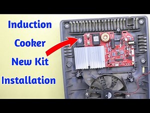 Induction Cooker मैं नया बोर्ड लगाने का तरीका | Induction Cooker new kit installation