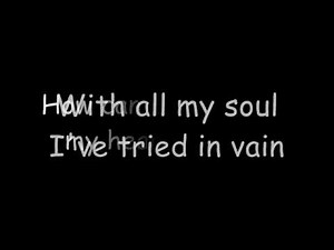 said i loved you...but i lied with lyrics