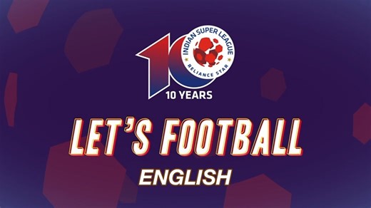 Welcome to Let's Football | English | #KBFCBFC | ISL 2023-24