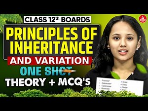 Principles of inheritance and Variation Class 12 One Shot | Biology Chapter 4 Theory + MCQs