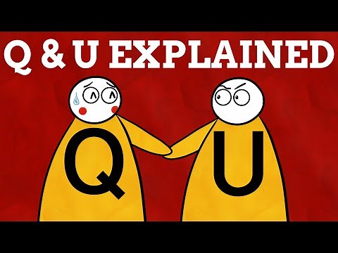 Why Is Q Always Followed By U?