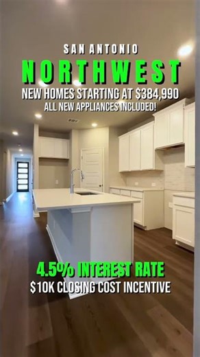 📍 Northwest San Antonio |💰 4.5% Interest Rate | 🧺 Appliance Package Included | 📝 $10K in Closing