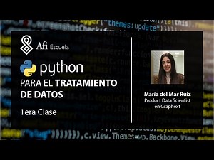 Curso Gratuito de Python para el tratamiento de datos - Clase 1/2 -