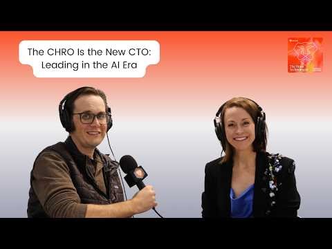 The CHRO Is the New CTO: Leading in the AI Era