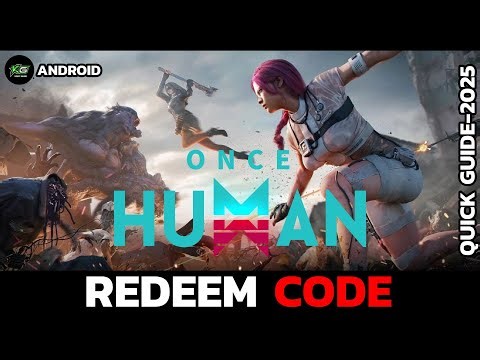 How to Claim Codes in Once Human (2025 Guide)? Redeem Once Human Promo Codes Easily