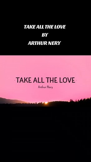 Take All the Love - Arthur Nery | Full Lyrics and Music Vibes