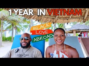1 Year Living Abroad as a Black Couple: The Truth About Life in Da Nang, Vietnam 🇻🇳 S1. Ep1: 1