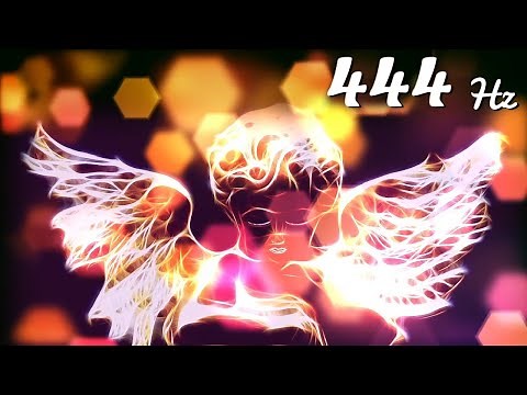444 Hz Frequency of Angels, Spiritual Healing, Healthy Mind, Body and Soul Eliminate Negative Energy