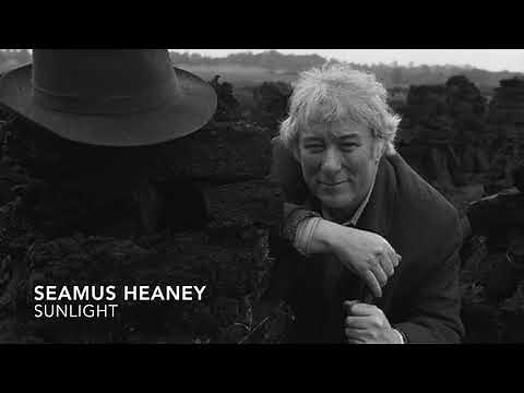 Sunlight | Seamus Heaney | Poets Read Poetry