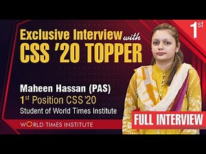 World Times Interview Series | Maheen Hassan (1st in Pakistan, PAS, CSS 2020)|(Full Interview)