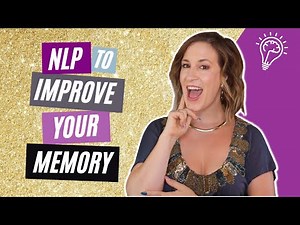NLP Techniques: How to Improve Your Memory