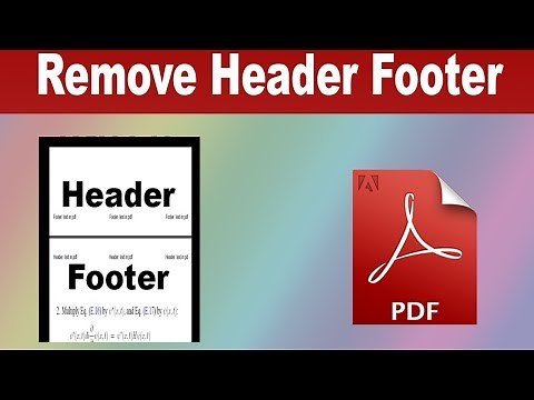 How to Remove Header and Footer Text in PDF by using Adobe acrobat Pro