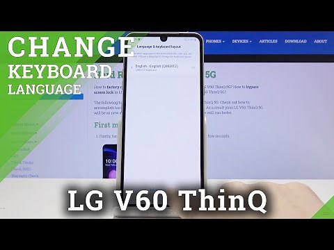 How to Change Keyboard Language in LG V60 ThinQ – Find Keyboard Dictionary
